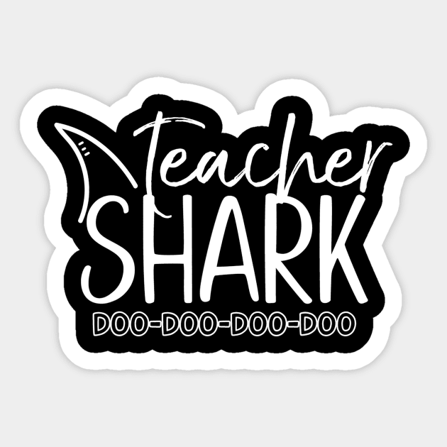 Teacher Shark Doo Doo Shirt Teacher Shark Gift Men Women Sticker by marjaalvaro
